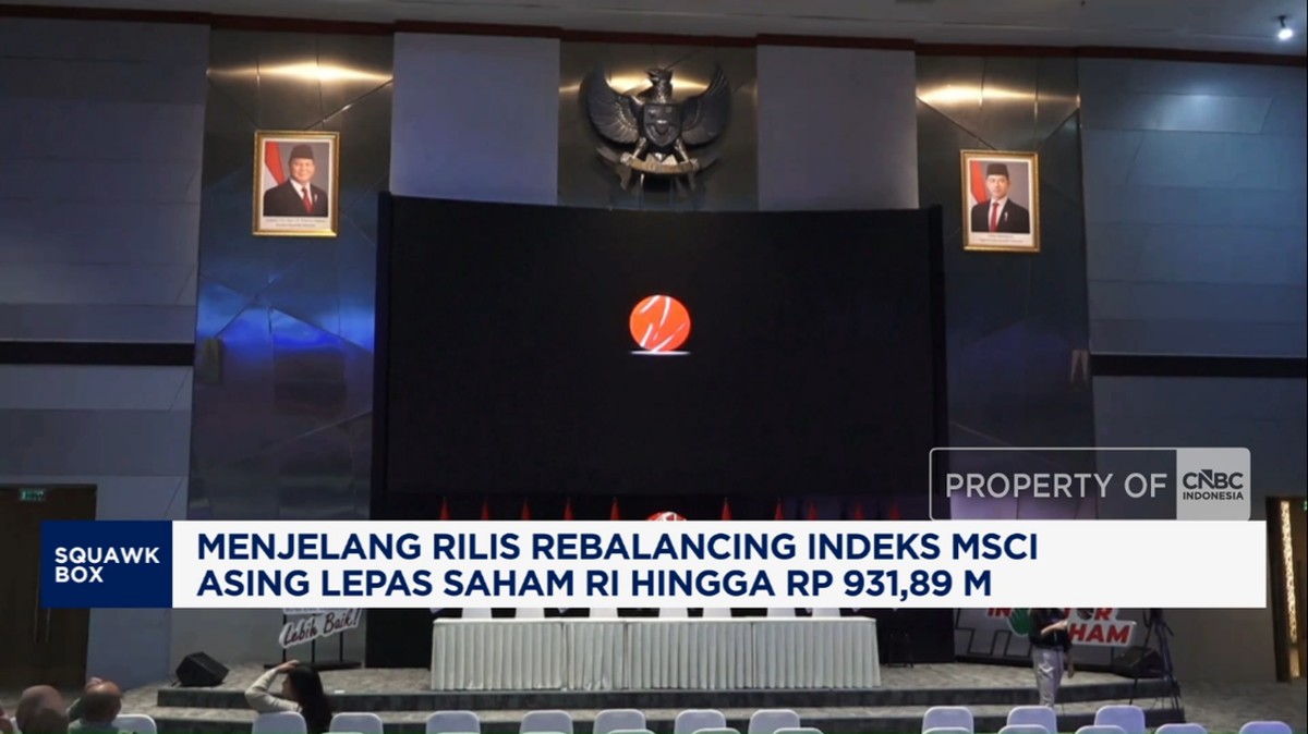 Video: Jelang Rilis Rebalancing Indeks MSCI, Asing Lepas Saham RI