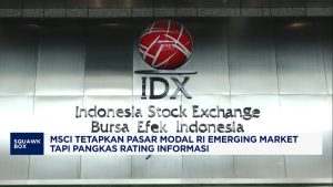 Video: MSCI Tetapkan Pasar Modal RI Emerging Market